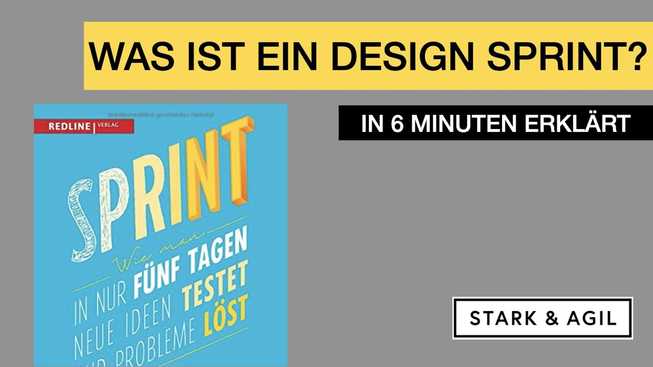 Was ist ein 🗯DESIGN SPRINT🛠? in 6 Minuten erklärt /// Innovation Sprint /// Tutorial (deutsch)