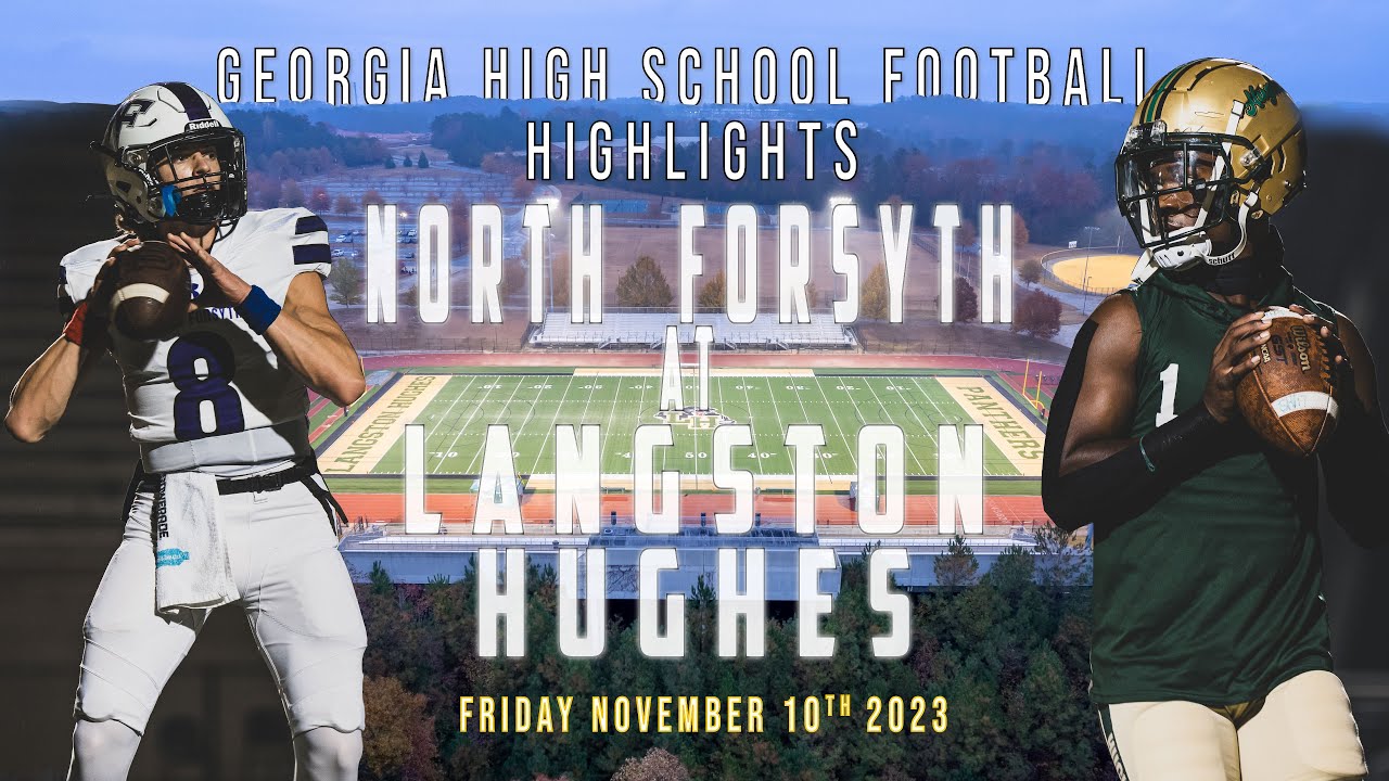 Georgia High School Football North Forsyth at Langston Hughes