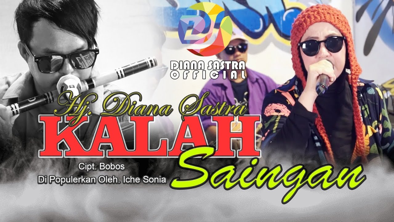 KALAH SAINGAN -  DIANA SASTRA
