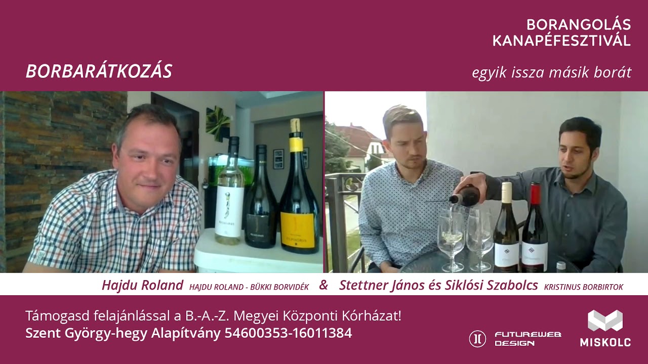 Borangol&aacute;s Kanap&eacute;fesztiv&aacute;l 2020.05.16. - Borbar&aacute;tkoz&aacute;s - Hajdu x Kristinus