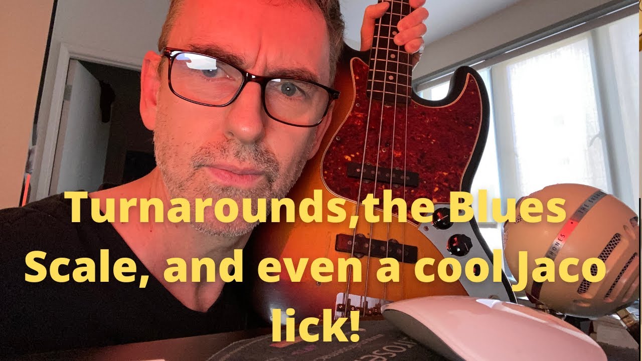 Jazz Turnarounds, Rhythm Changes and a Jaco lick!