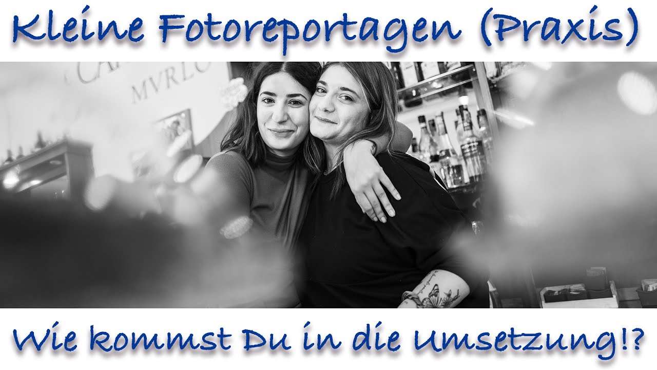 Kleine Reportagen fotografieren in der Praxis (sei live dabei)