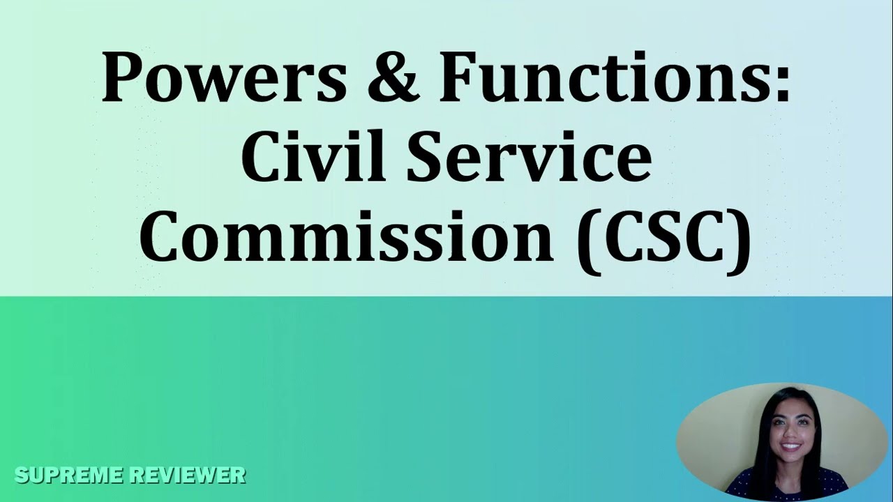 Powers and Functions of the Civil Service Commission (CSC)