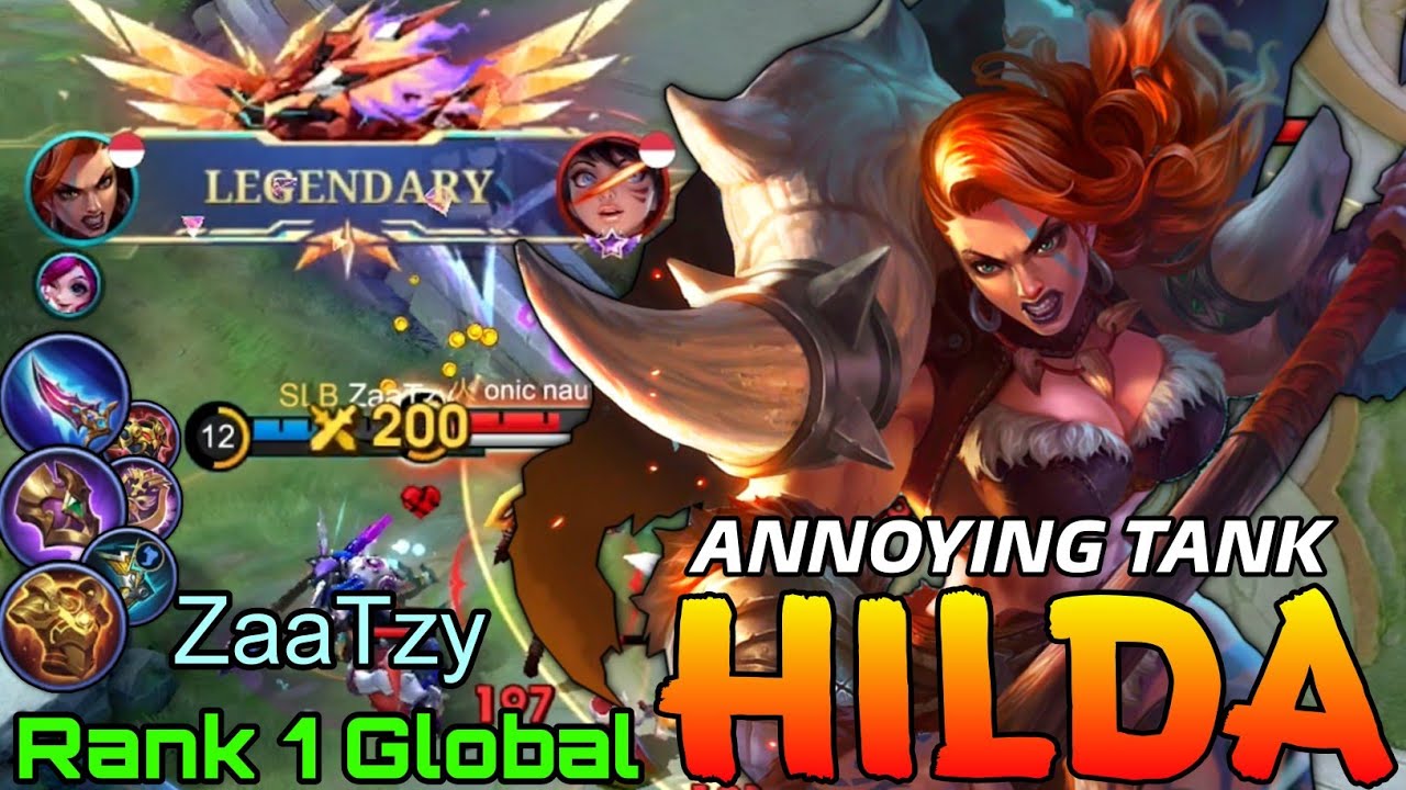 Annoying Roamer Hilda Legendary Gameplay - Top 1 Global Hilda by ZaaTzy - Mobile Legends
