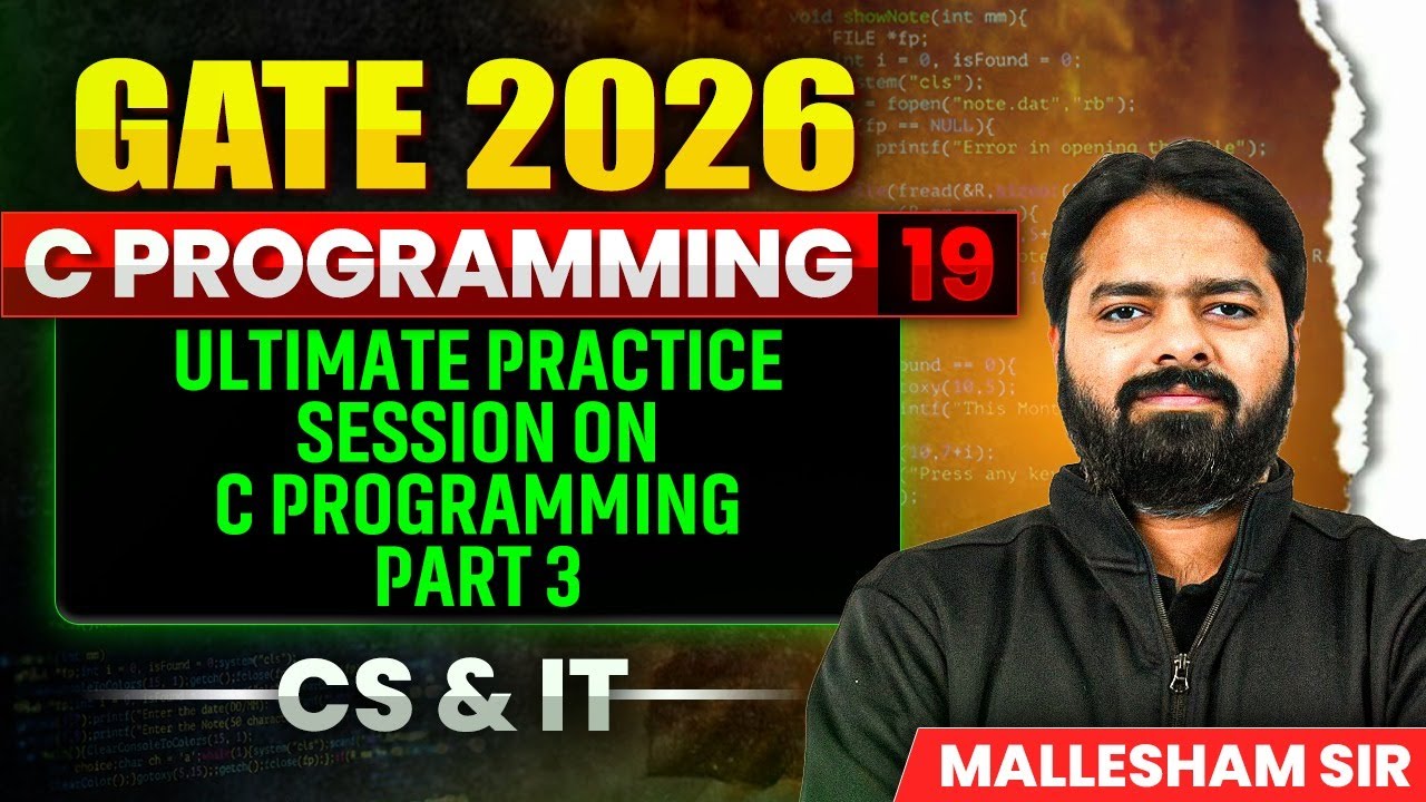 GATE 2026 | C Programming 19 | Ultimate Practice Session on C Programming - Part 3 | CS & IT