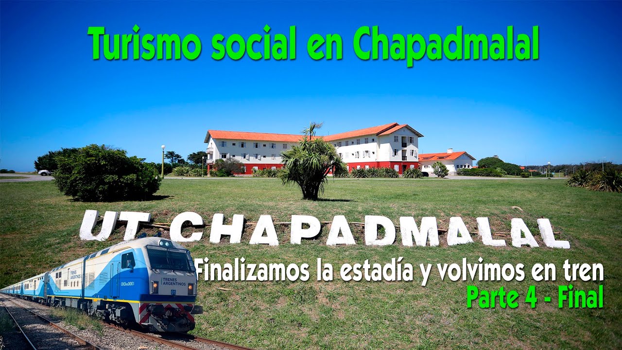 COMO ANOTARSE !!! VIAJAMOS EN TREN + BONDI + HOTEL CHAPADMALAL - TURISMO SOCIAL --PARTE 4