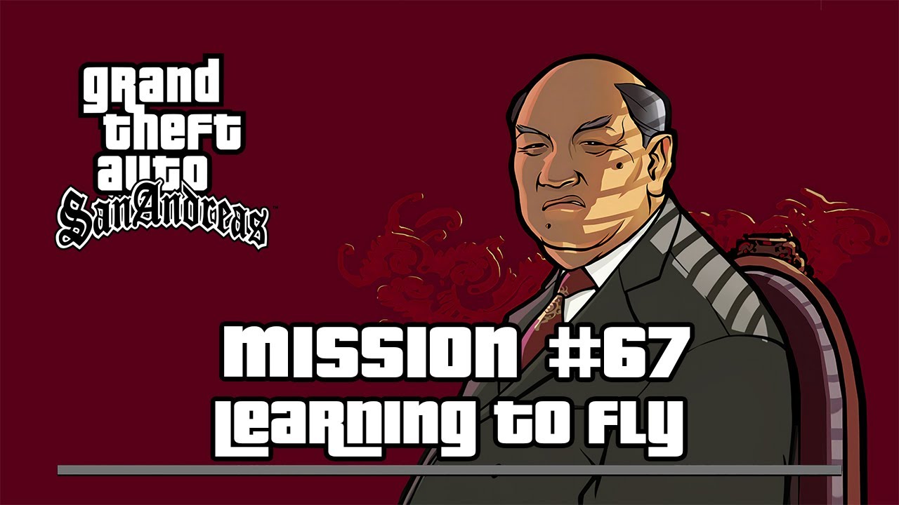 GTA San Andreas - Mission #67 : Learning to fly - [ Walkthrough ]