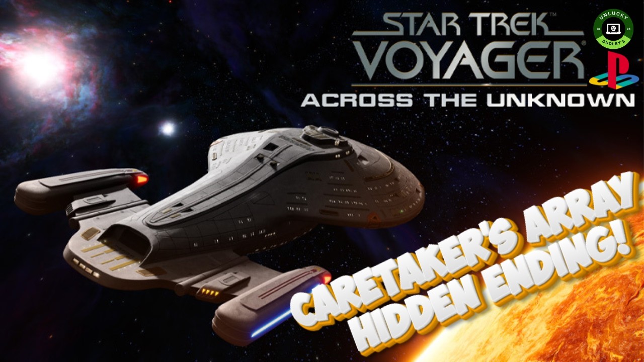 Star Trek: Voyager - Across the Unknown - Caretaker's Array - Hidden Ending!