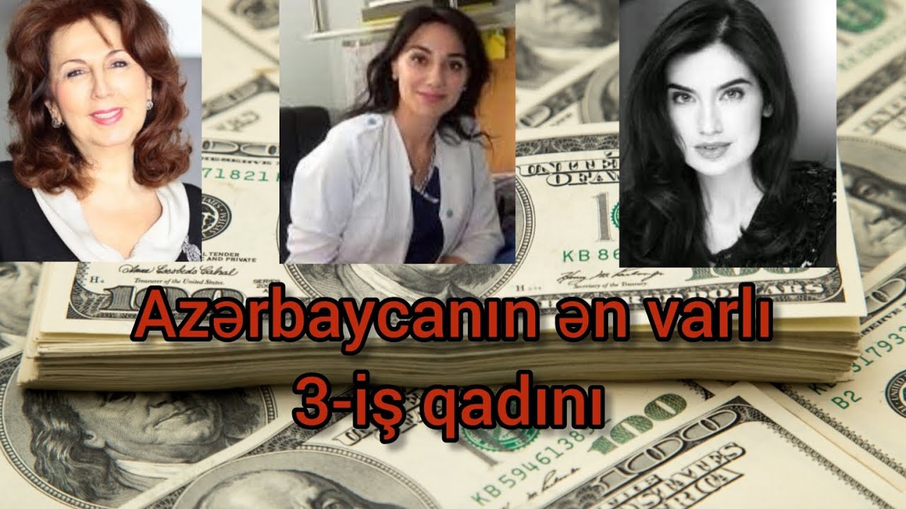 Azərbaycanın ən varlı 3-iş qadını-Mursal Mammadli