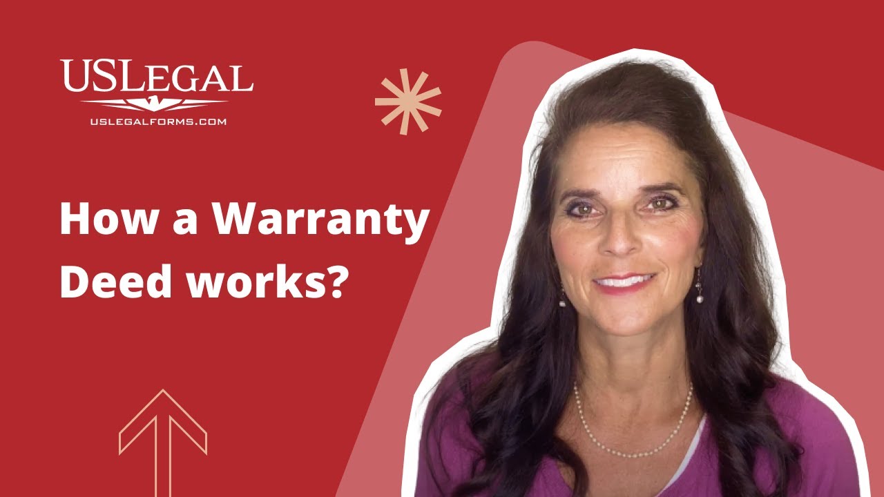 Warranty Deeds Explained