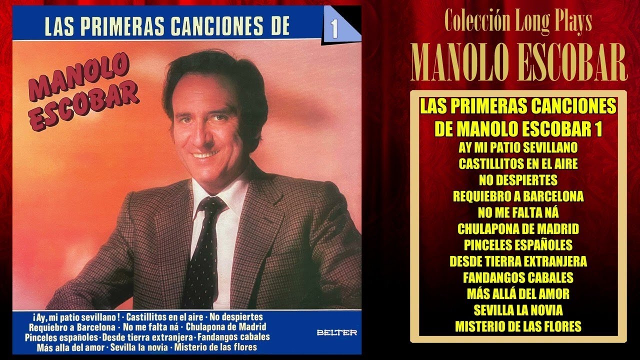 LAS PRIMERAS CANCIONES DE MANOLO ESCOBAR (VOL. 1)