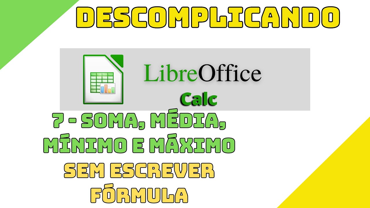 Libreoffice CALC - Soma, média, mínimo e máximo sem escrever fórmula