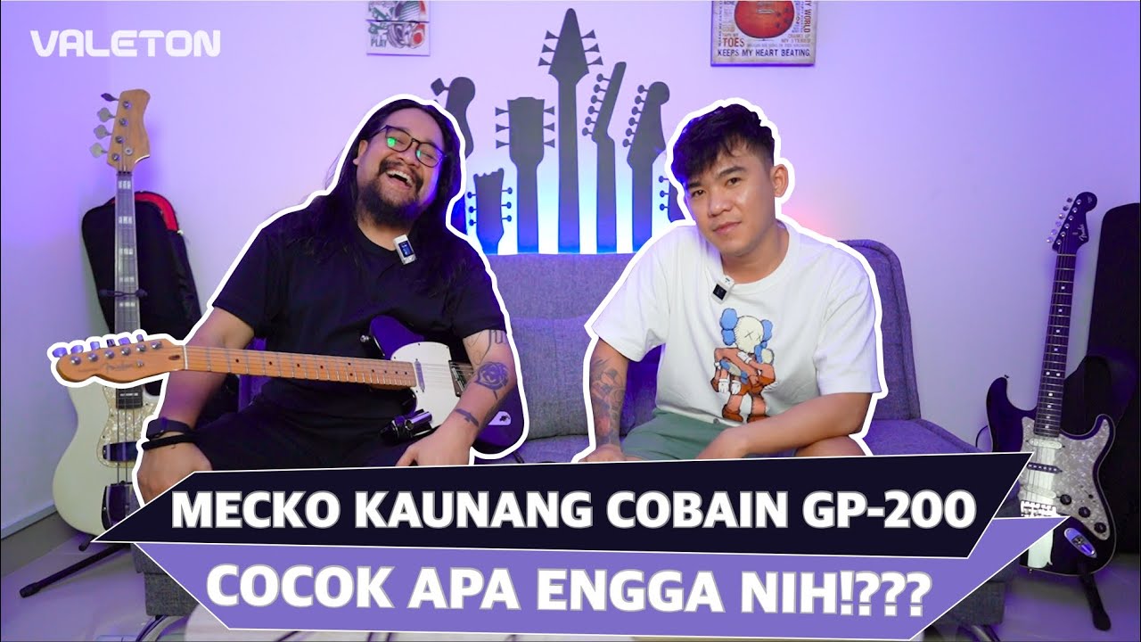 MECKO KAUNANG COBAIN VALETON GP-200 PERTAMA KALINYA. KIRA-KIRA BAKAL COCOK GA YA? | VALETALKS