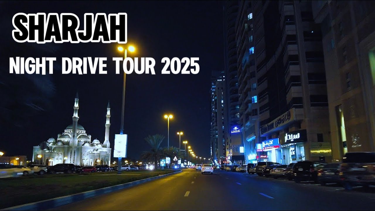 4K Sharjah 🇦🇪Night Drive in City of Sharjah | Beautiful Streets and City Lights