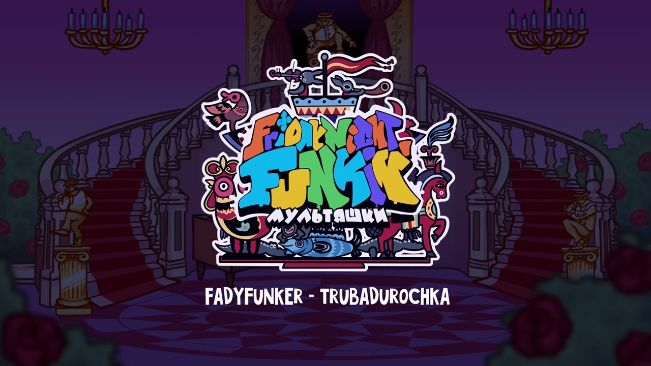 FadyFunker - Trubadurochka (Friday Night Funkin 
