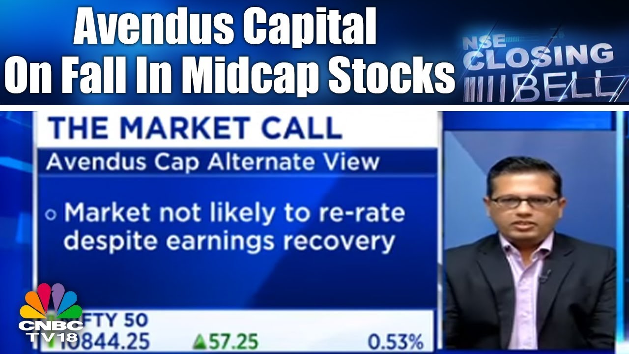 Avendus Capital on Fall in Midcap Stocks: Volatility Likely to Continue Over Next 1 Yr -Closing Bell