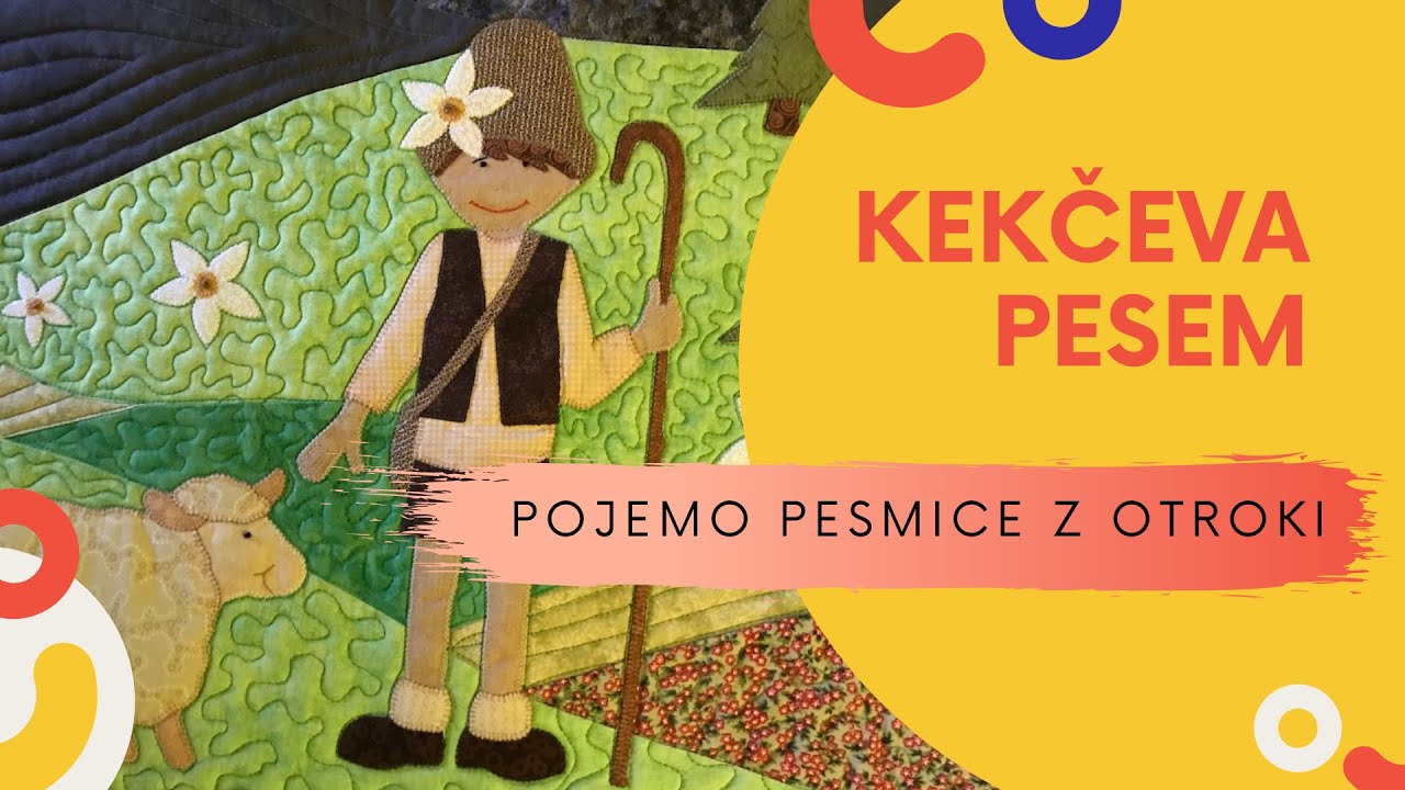Kekčeva pesem otroška pesmica z besedilom