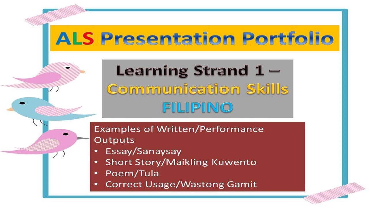 Video 168  -  Sample Works  for Presentation Portfolio - LS 1   Communication Skills -  FILIPINO