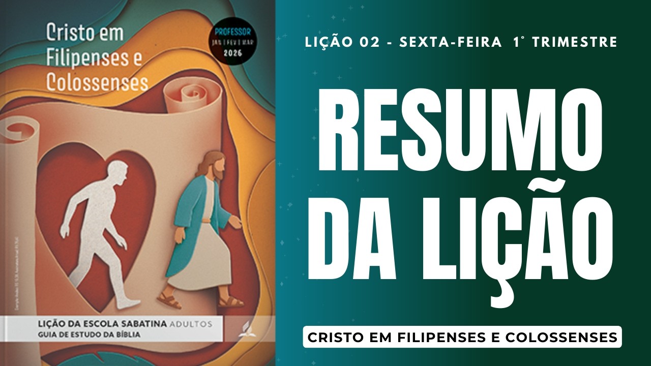 LIÇÃO DA ESCOLA SABATINA ILUSTRADA | RESUMO DA LIÇÃO | 09 DE JANEIRO | LIÇÃO 02