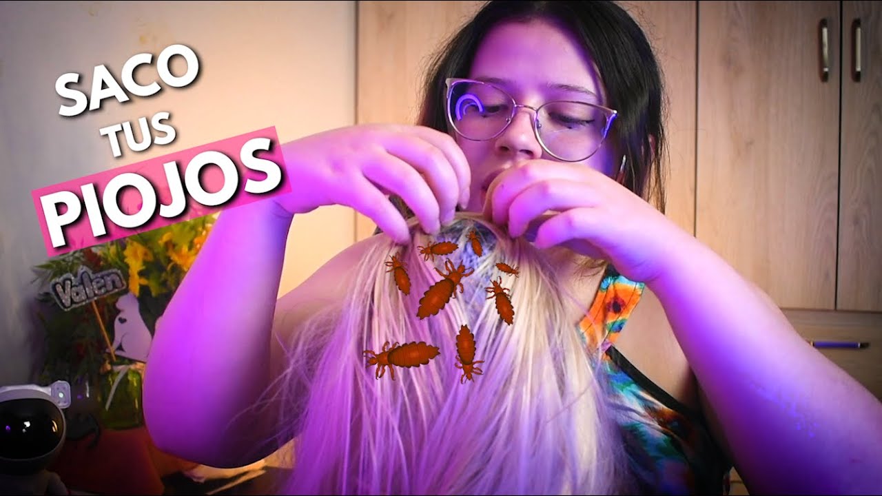 ASMR💁🏻‍♀️ AMIGA te SACA los PIOJOS🐜 - RAPIDO - Vivlen ASMR en ESPAÑOL