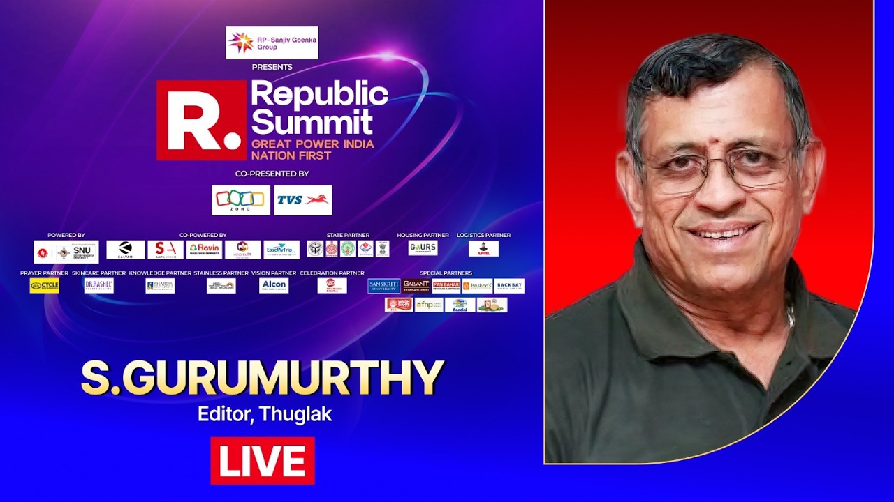Republic Summit 2026 LIVE: S Gurumurthy, Editor, Thuglak | Rooted In Nationalism | Great Power India