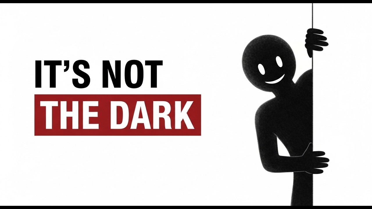 Fear of the Dark Explained by Psychology