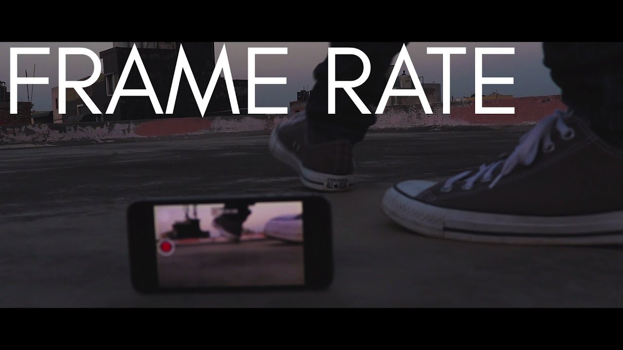 WHAT IS FRAME RATE?