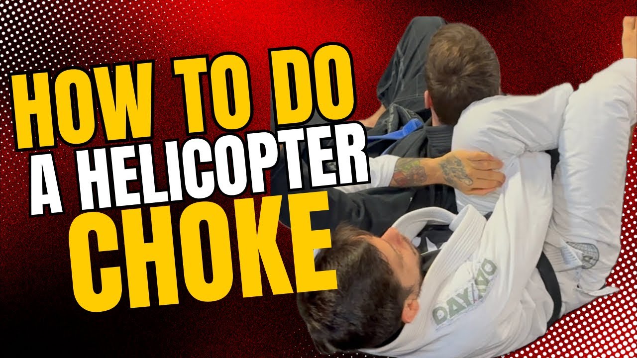 How to do a Helicopter Choke