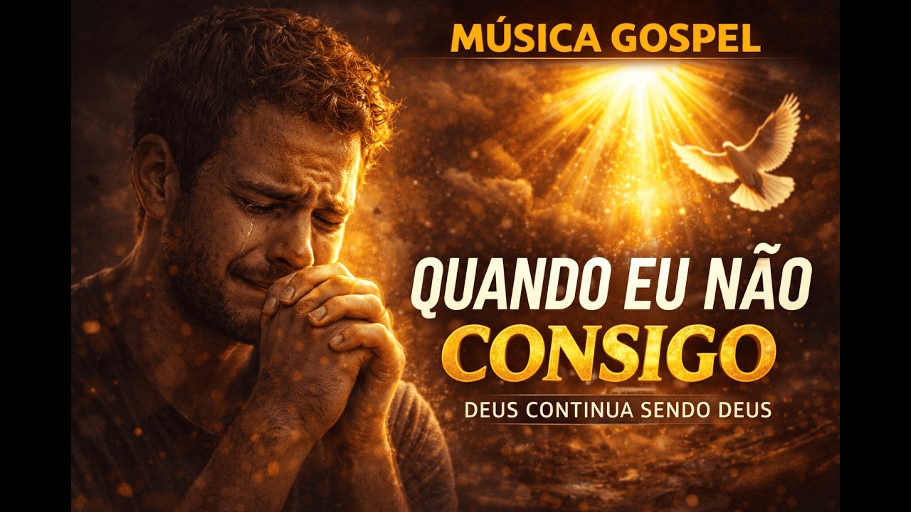 MÚSICA GOSPEL | Ainda Vale a Pena Crer – Louvor de Fé e Esperança