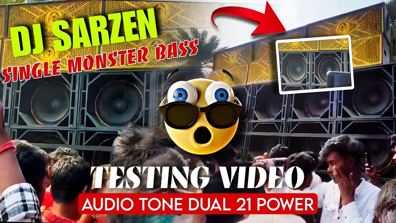 DJ SARZEN MOSTER BASS || NEW UPDATED TESTING 21 INCH 2500 WATTAGE HEAVY PRESSURE 😳 #new 