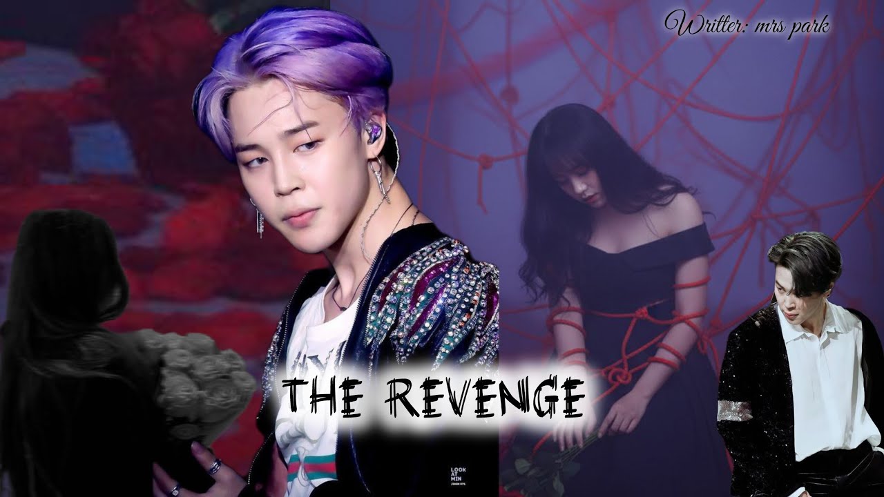 The Revenge 🖤 part 3✨ cruel love 🥀🌼💘full entertainment 🍿🍻😍 jimin story 💜🇰🇷💜 mafiya 