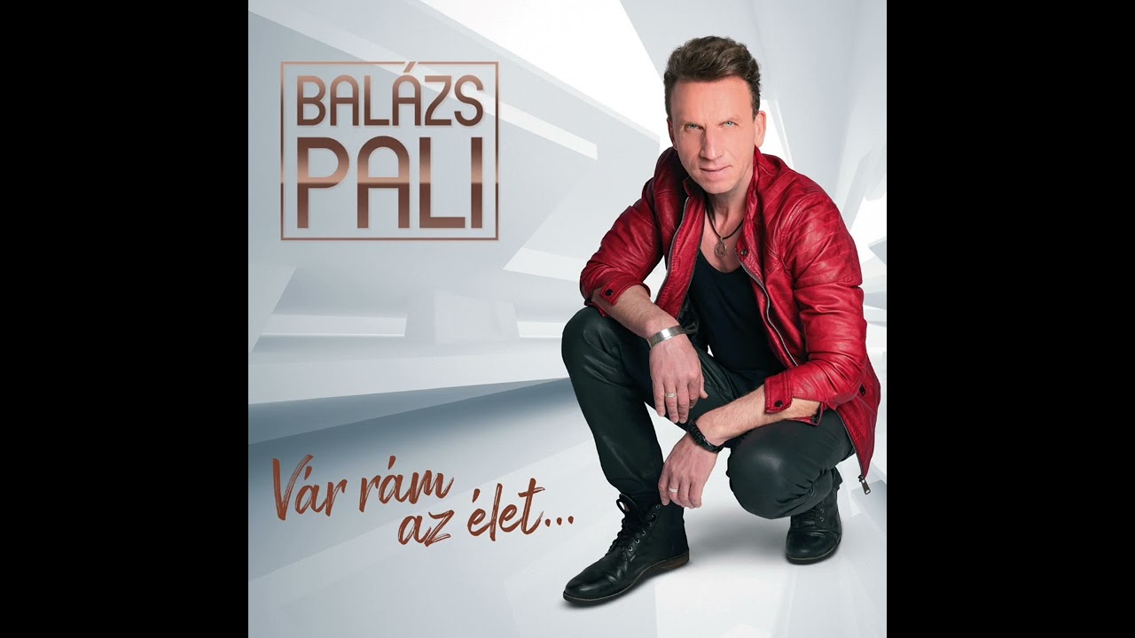 Balázs Pali - Volt egy lány ( Original Audió 2021)