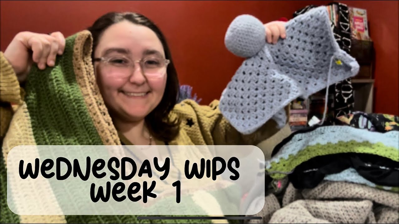 WIP Wednesday Week 1