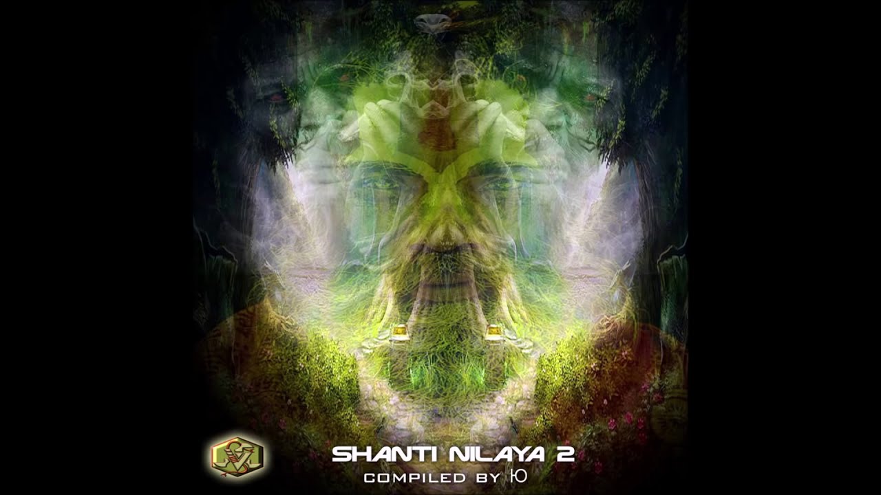 VA - Shanti Nilaya 2 (Compiled by Ю) | Full Compilation