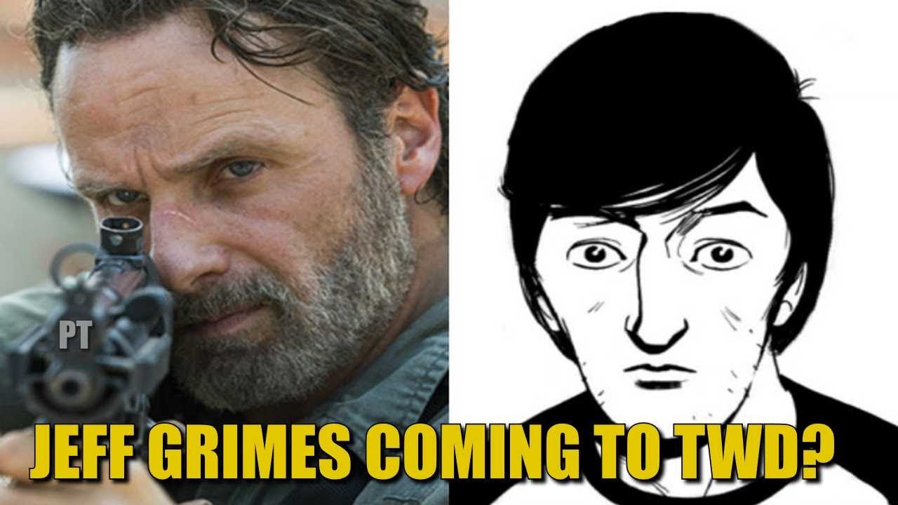WILL WE SEE JEFF GRIMES, BROTHER OF RICK, IN THE WALKING DEAD? SPOILER WARNING