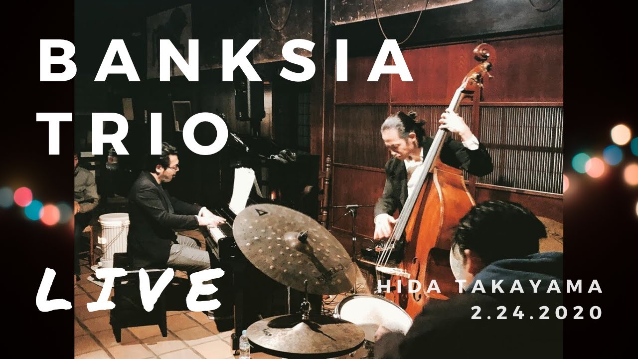 Banksia Trio Live in Hida Takayama 2.24.2020