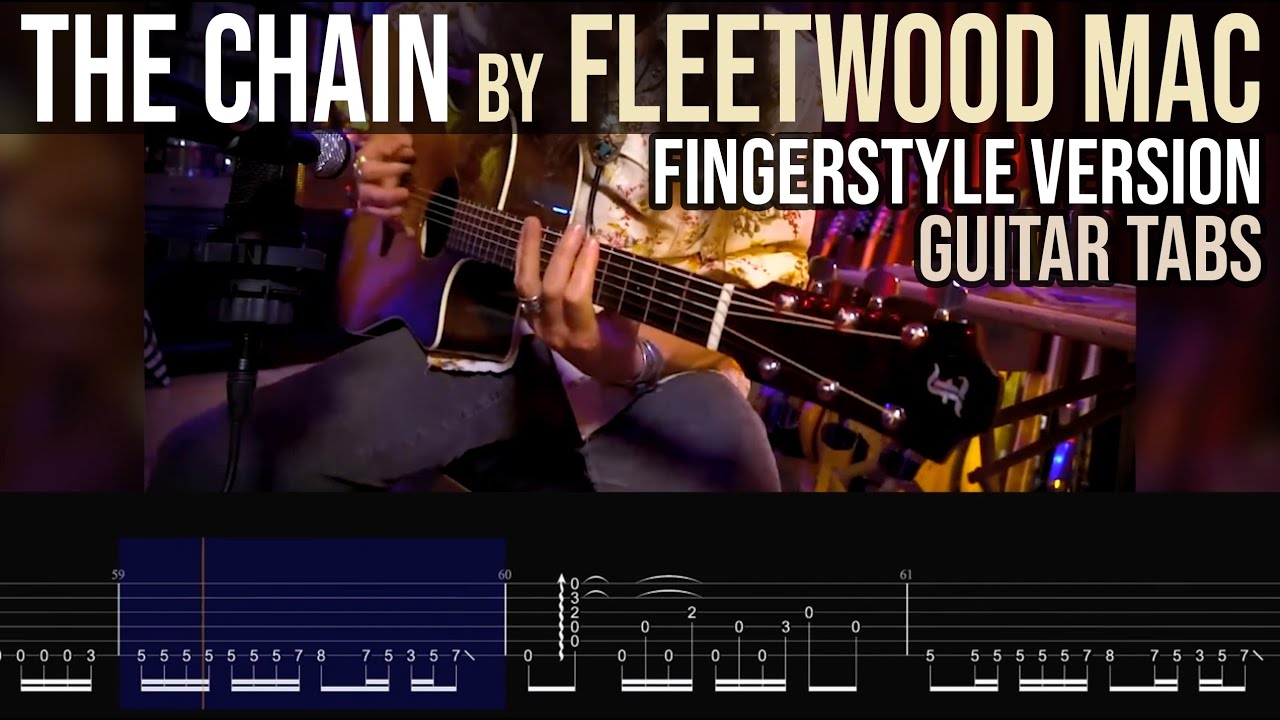 Fleetwood Mac's THE CHAIN | Fingerstyle Guitar Cover WITH TABS