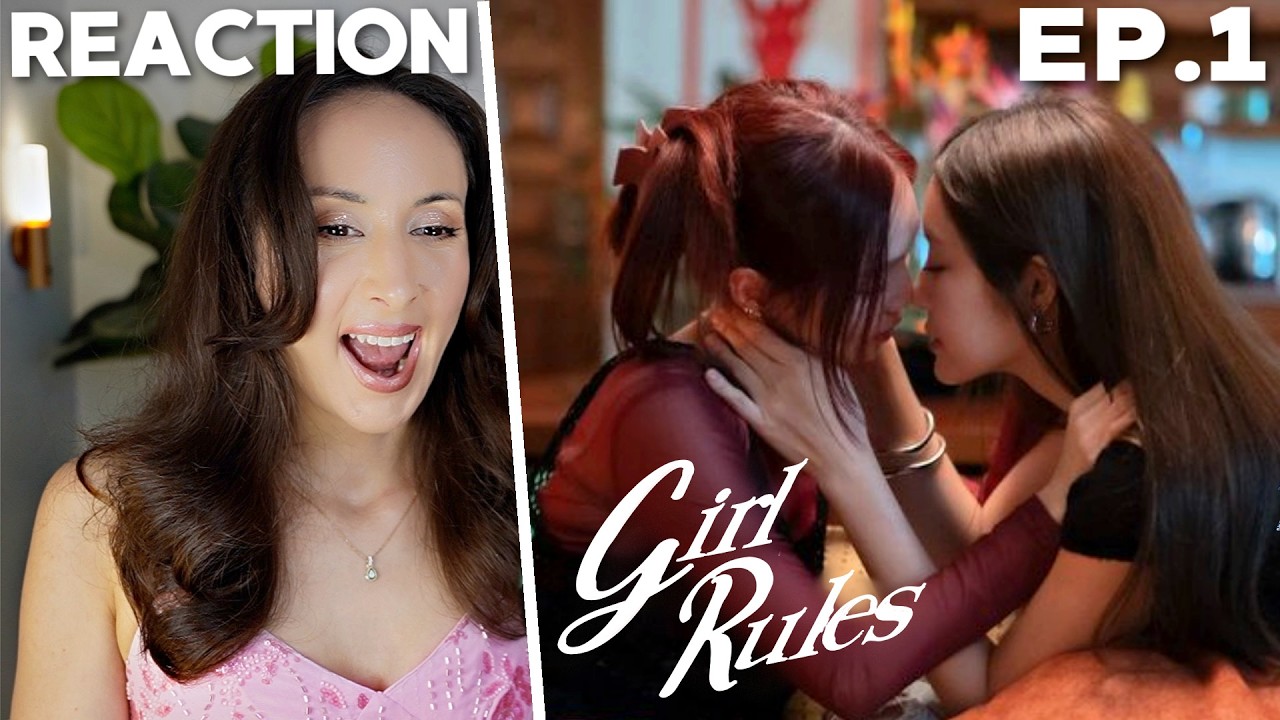 Girl Rules กฎหลัก...ห้ามรักเธอ EP.1 REACTION | MilkLove NamtanFilm ViewMim | AHHHHH