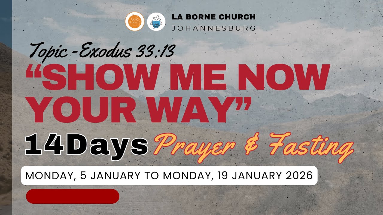 SHOW ME NOW YOUR WAY (FASTING AND PRAYER SERVICE) - Sir SERGE KASONGO - Sunday 11 Jan 2026