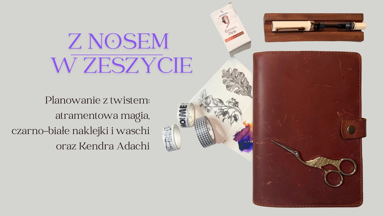 Planowanie z twistem: atramentowa magia, naklejki i Kendra Adachi