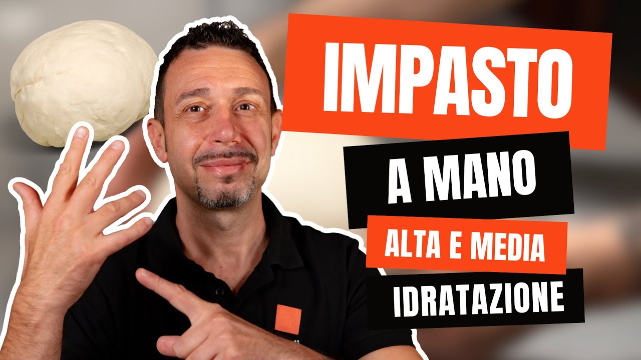 Come IMPASTARE A MANO - Il corso gratuito e definitivo