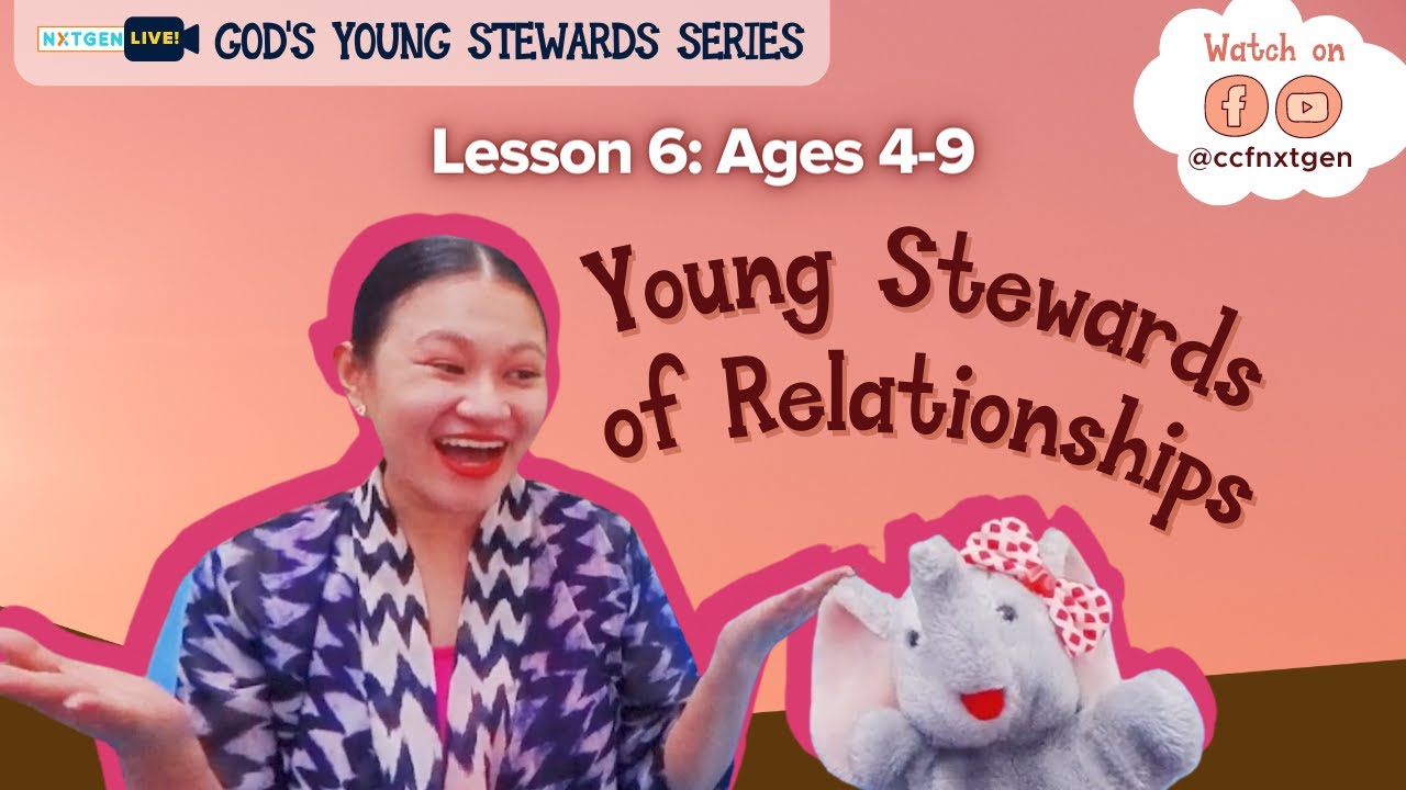 God's Young Stewards - Lesson 6: Young Stewards of Relationships (ages 4-9)