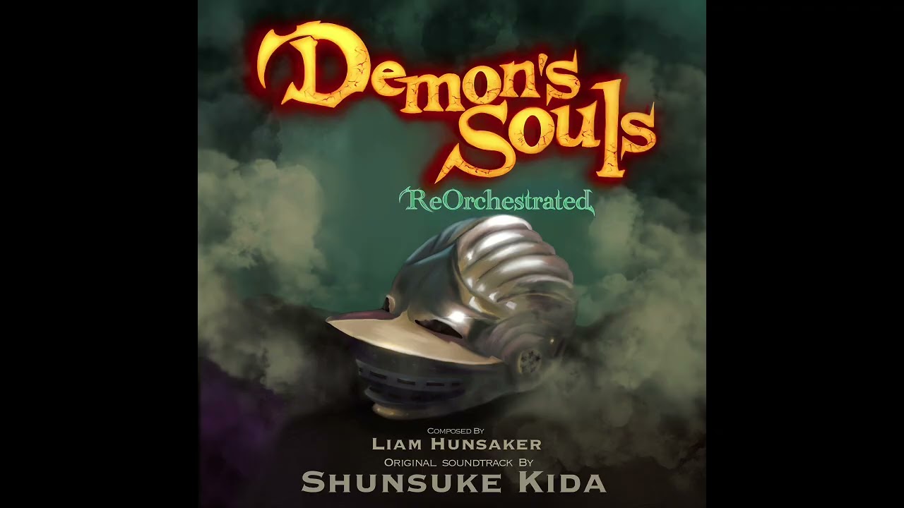 Demon's Souls REORCHESTRATED - 