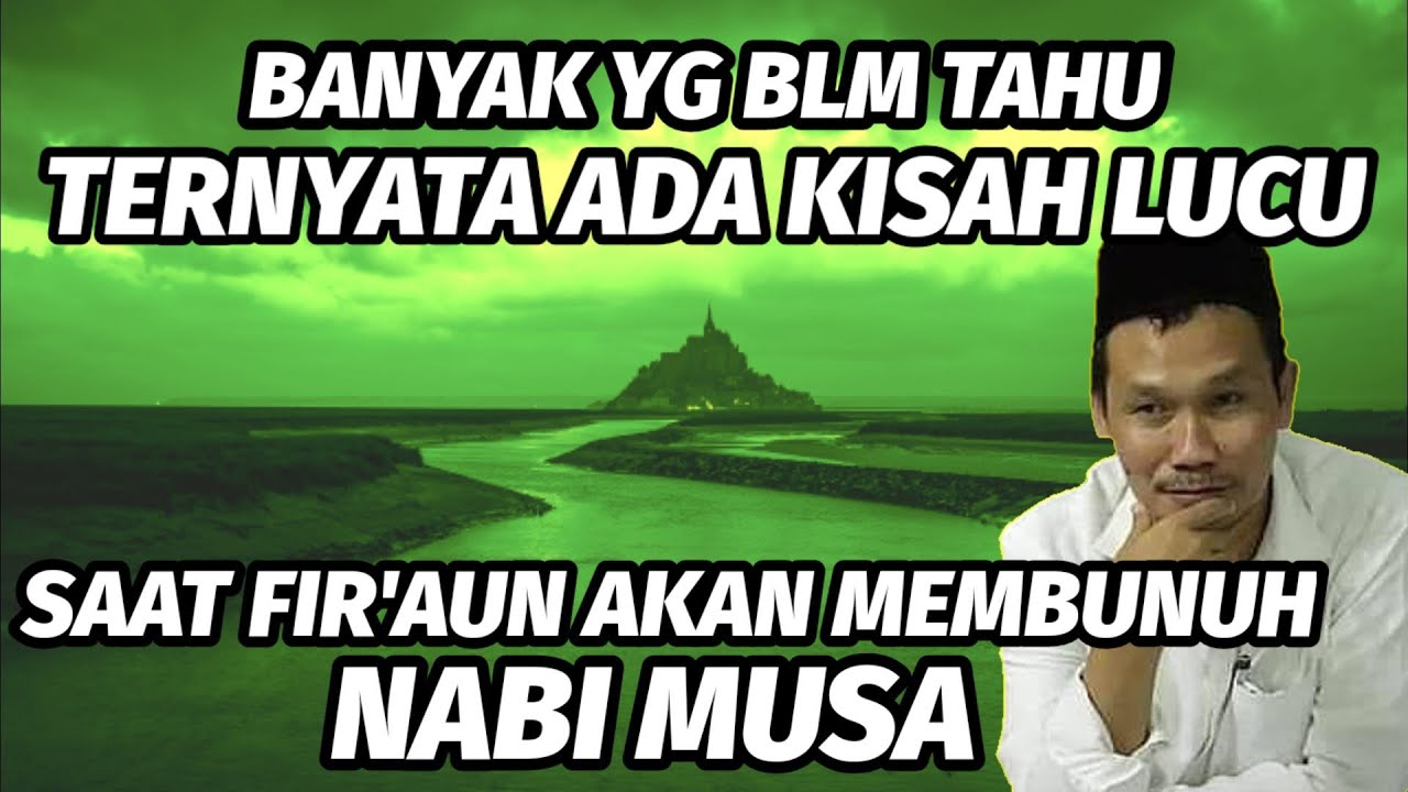 GUS BAHA. Kisah lucu saat FIR'AUN akan membunuh NABI MUSA