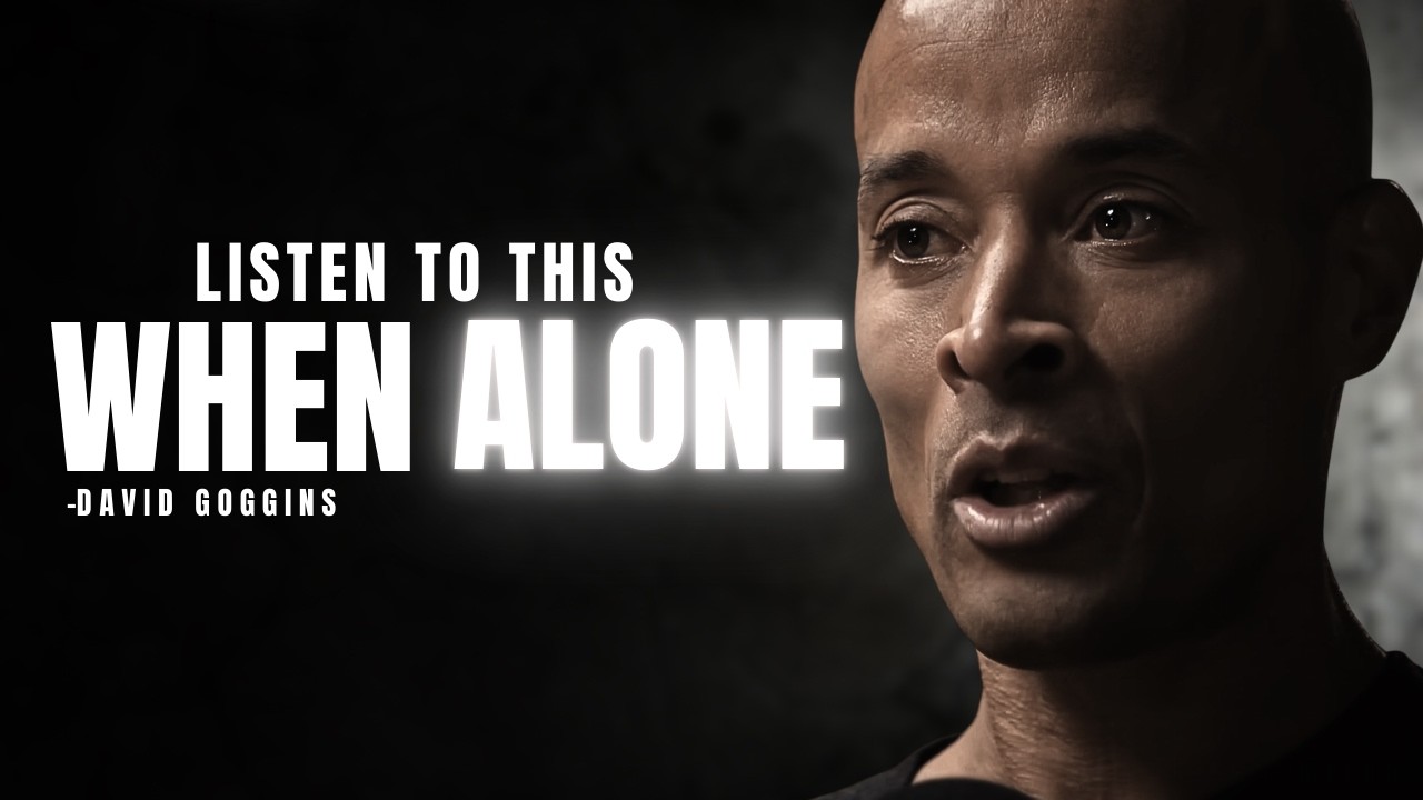 YOU DON'T NEED ANYONE - Powerful Motivational Speech | David Goggins