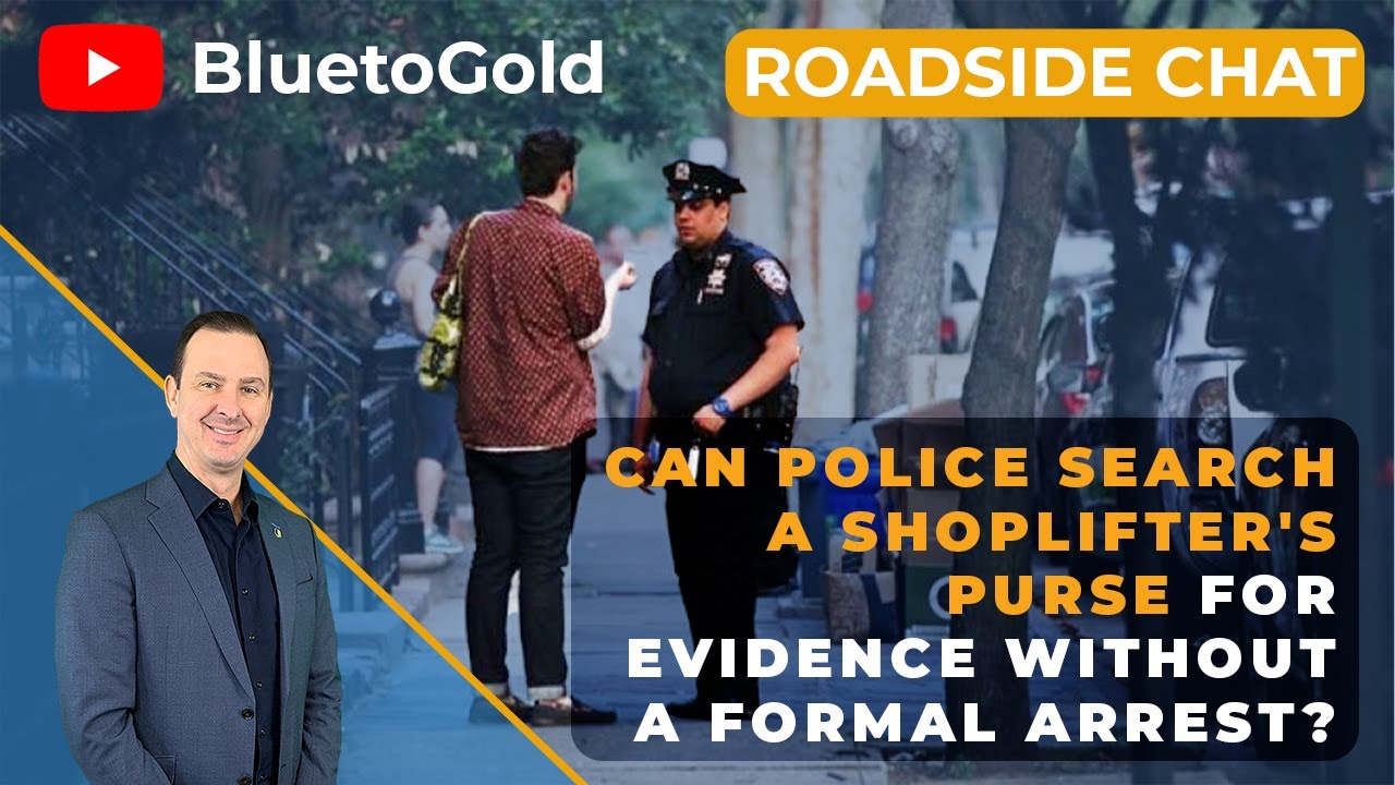 Ep. #143:  Can Police Search a Shoplifter’s Purse for Evidence Without a Formal Arrest?