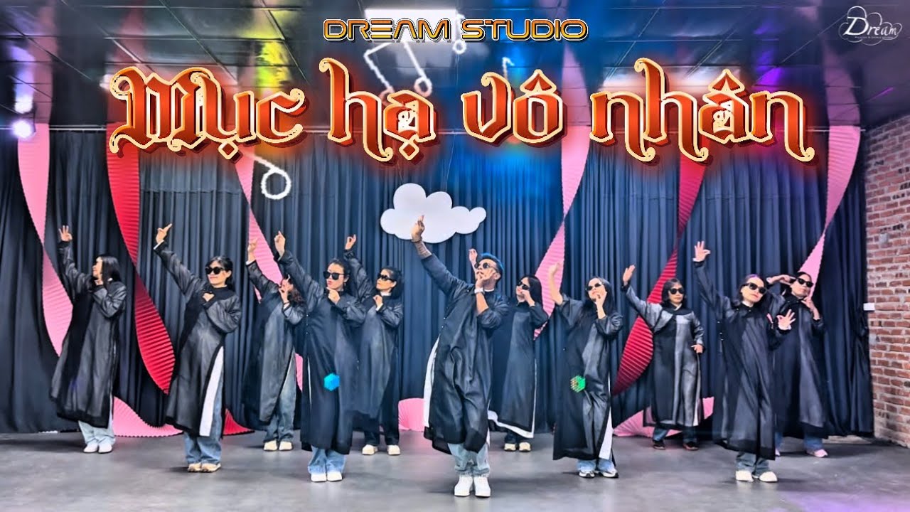 MỤC HẠ VÔ NHÂN - Soobin Hoàng Sơn ft. Binz ft. NSND Huỳnh Tú | DANCE FITNESS | DREAM STUDIO