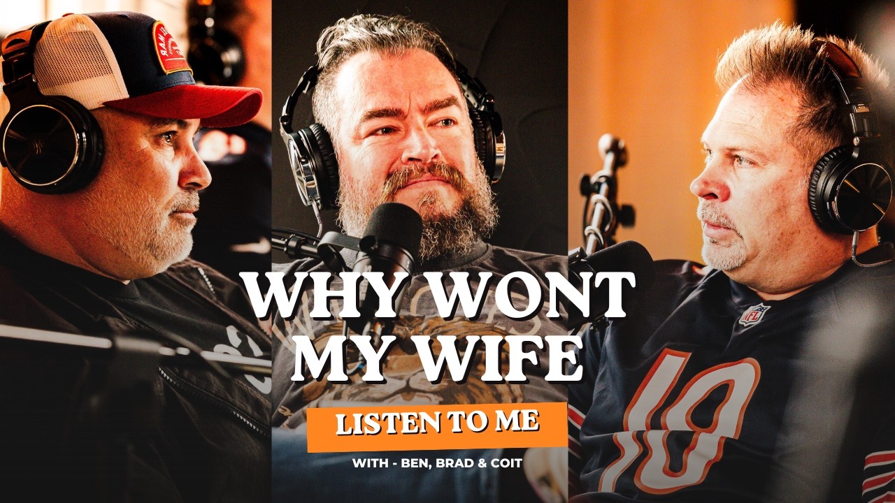 WHY WONT MY WIFE LISTEN TO ME?