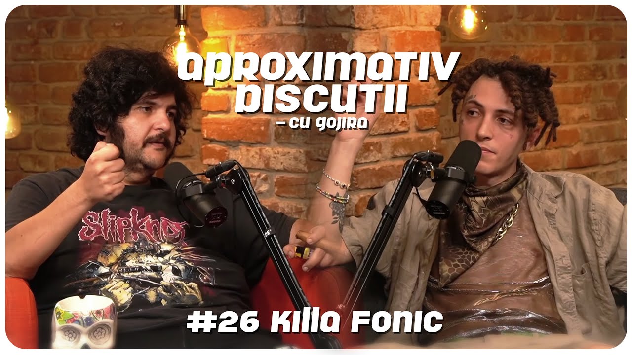 KILLA FONIC: “Daca imi iese, anul viitor o sa am niste milioane” - Aproximativ Discutii cu Gojira