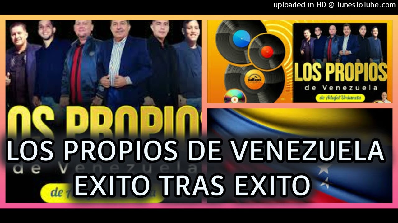 LOS PROPIOS DE VENEZUELA -  EXITO TRAS EXITOS - OMR